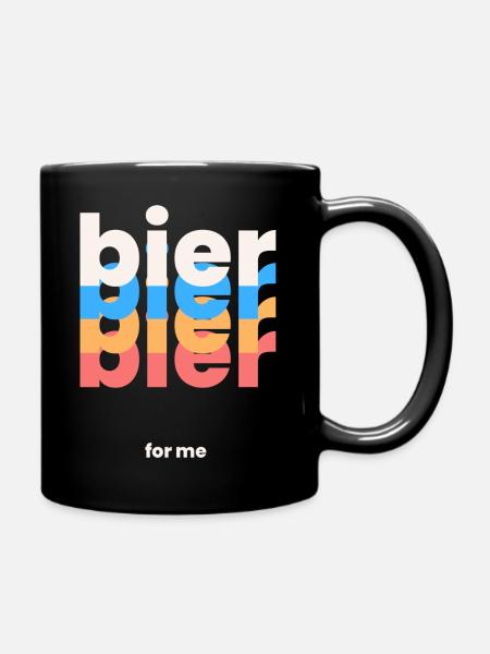 Bier for me - Tasse einfarbig - Schwarz