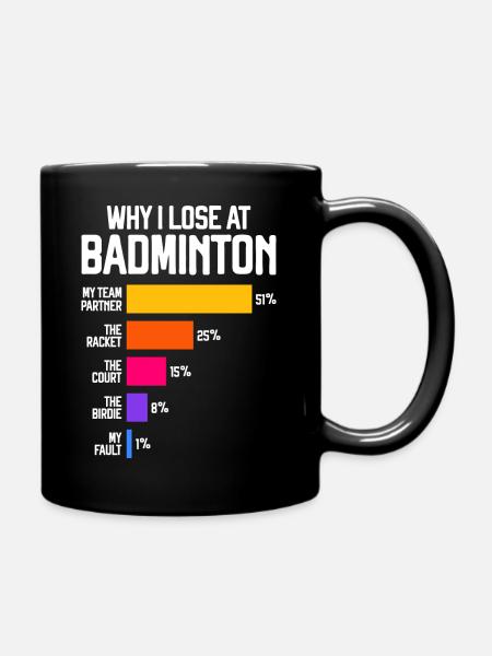 Pourquoi je perds au badminton - Mug uni - noir