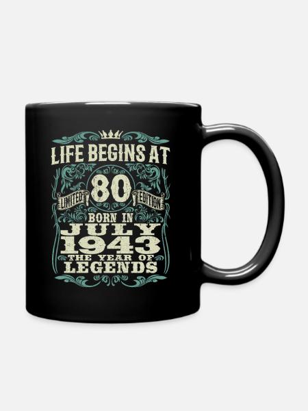 life begins at 80 years - born in july 1943 - Full Colour Mug - black