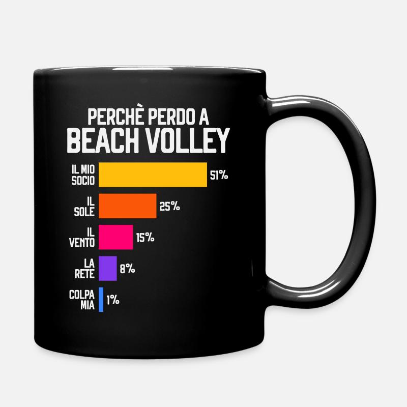 Perchè perdo a Beach Volley Pallavolo Divertente - Tazza monocolore - nero