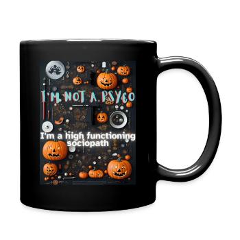 Soziopath, kein Psycho - Tasse einfarbig - Schwarz - Rechts