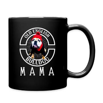 Bulldogge Bulldog Bulldoggen Mama - Tasse einfarbig - Schwarz - Rechts