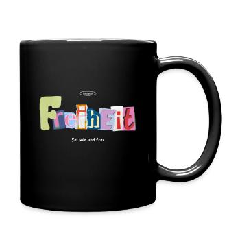 Freiheit Lustige Sprüche Natur T-Shirt - Tasse einfarbig - Schwarz - Rechts