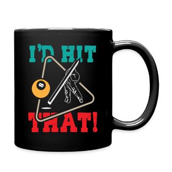 Id Hit That Pool Billiards - Tasse einfarbig - Schwarz - Rechts