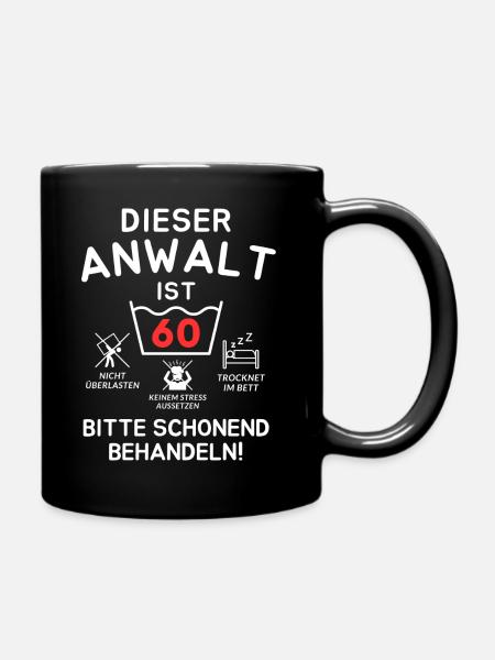 Dieser Anwalt ist 60. Schonend behandeln - Tasse einfarbig - Schwarz
