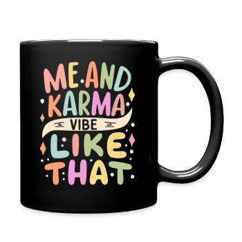 Me And Karma Vibe Like That Retro - Full Colour Mug - black - Right