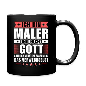 Ich bin Maler und nicht Gott - Tasse einfarbig - Schwarz - Rechts