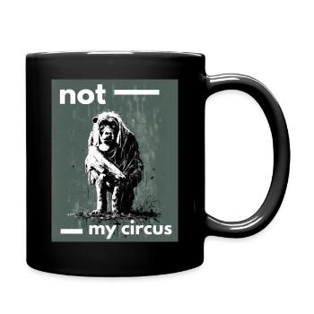 Not my circus - Full Colour Mug - black - Right