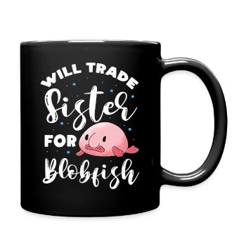 will trade sister for blobfish Design - Full Colour Mug - black - Right