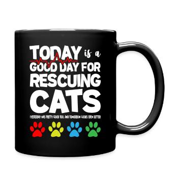 Today is a Good Day to Rescue Cats - Tasse einfarbig - Schwarz - Rechts