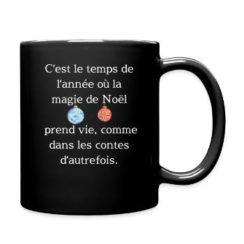 La magie de Noël prend vie comme dans les contes - Mug uni - noir - Droite