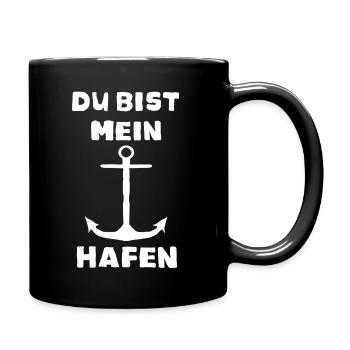 Du bist mein Hafen - Tasse einfarbig - Schwarz - Rechts