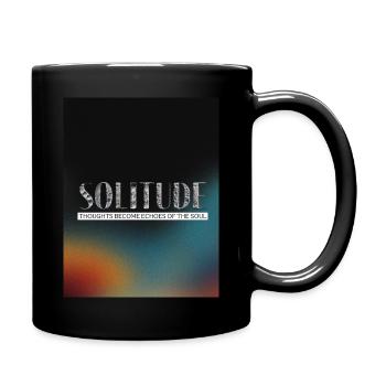 Solitude: where thoughts become echoes of the soul - Tasse einfarbig - Schwarz - Rechts