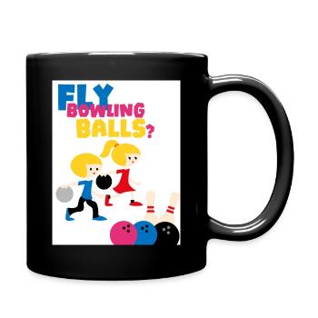 Fly yourself into balls. Play bowling. - Full Colour Mug - black - Right