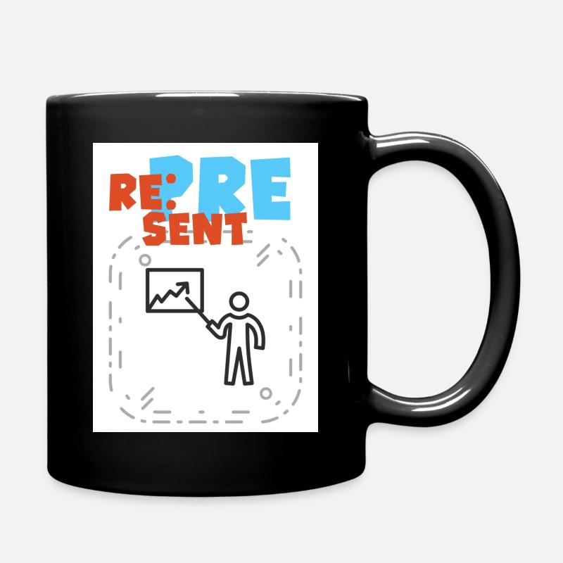 Represent. Show your good side. - Full Colour Mug - black