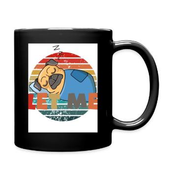 Permet-moi de. Dormir. - Mug uni - noir - Droite