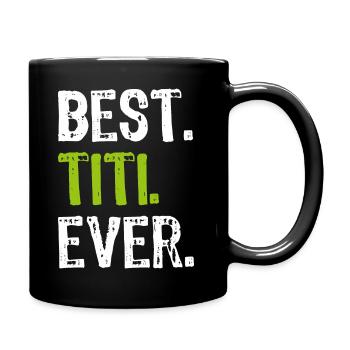 Beste TITI aller Zeiten Spanische Tante Oma - Tasse einfarbig - Schwarz - Rechts