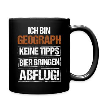 Ich bin Geograph - Bier bringen und Abflug - Tasse einfarbig - Schwarz - Rechts