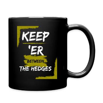Motorcycling Phrase - Keep er between the Hedges - Full Colour Mug - black - Right