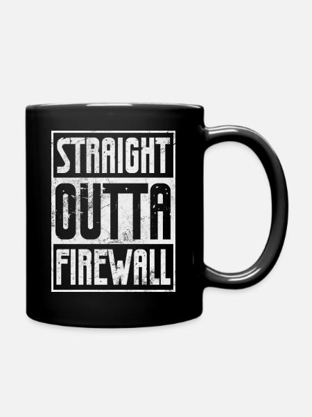 Straight outta firewall Network administrator - Tasse einfarbig - Schwarz