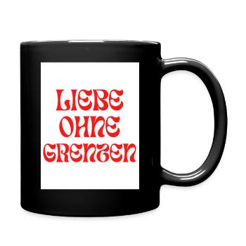 Liebe ohne Grenzen - Tasse einfarbig - Schwarz - Rechts