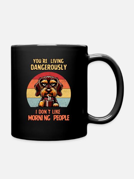I don ́t like morning people, morning grouch, dachshund - Full Colour Mug - black