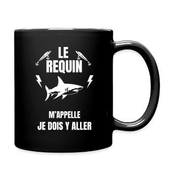 Le requin m'appelle je dois aller - Mug uni - noir - Droite