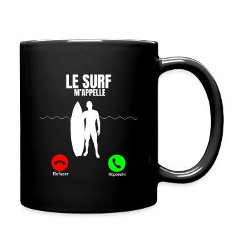 Le surf m'appelle - Mug uni - noir - Droite