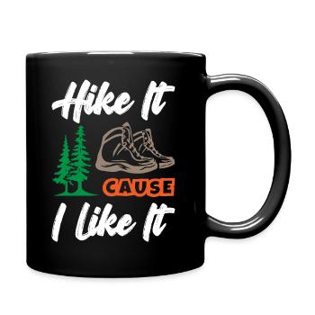 Hike It Cause I Like It - Tasse einfarbig - Schwarz - Rechts