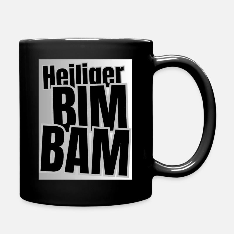 Heiliger Bimbam! - Tasse einfarbig - Schwarz
