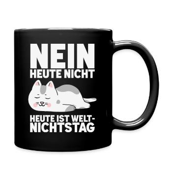 Nein, heute nicht! - Tasse einfarbig - Schwarz - Rechts