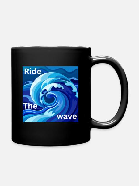 ride the wave - Tasse einfarbig - Schwarz