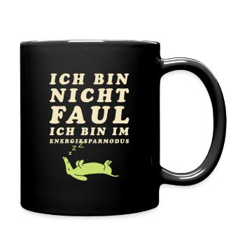 Ich bin nicht faul Ich bin im Energiesparmodus! - Tasse einfarbig - Schwarz - Rechts