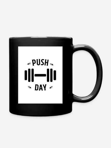 Push Day - Tasse einfarbig - Schwarz