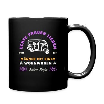 Echte Frauen lieben Männer mit einem Wohnwagen! - Tasse einfarbig - Schwarz - Rechts