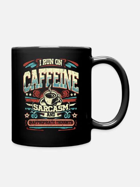 Koffein & Sarkasmus Design Frecher Humor - Tasse einfarbig - Schwarz