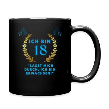"18 bin Erwachsen" - Tasse einfarbig - Schwarz - Rechts