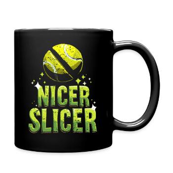 Tennis Shirt Nicer Slicer Fun Design - Tasse einfarbig - Schwarz - Rechts