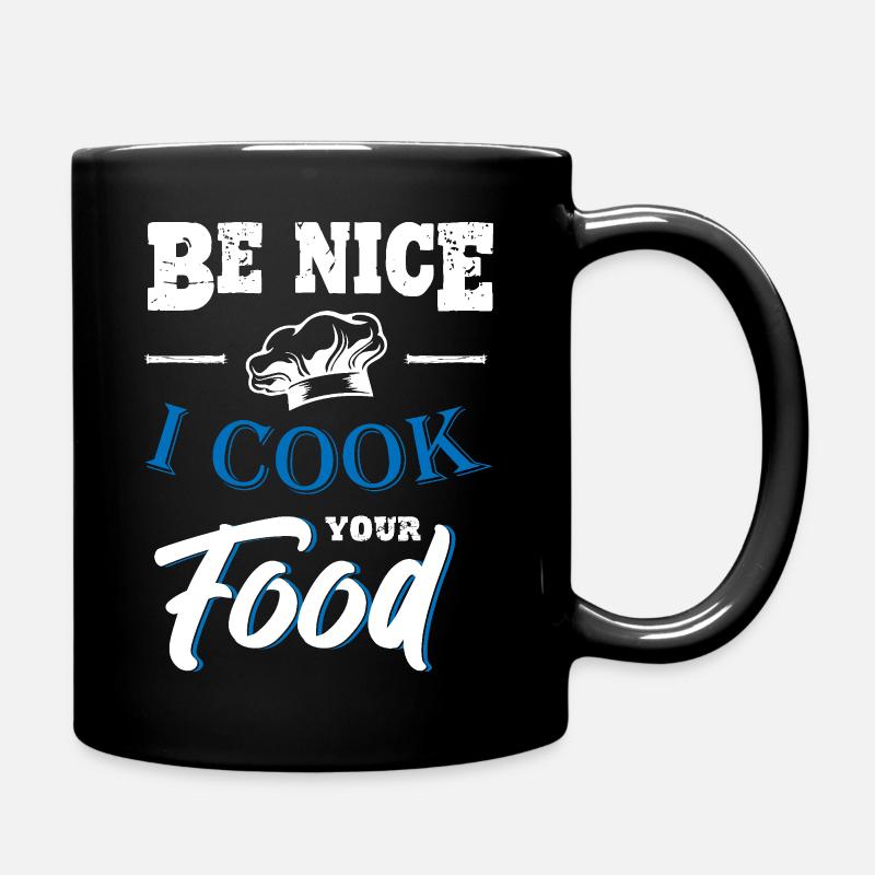 Soyez gentil je cuisine votre chef cuisinier - Mug uni - noir