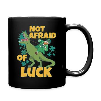 Not Afraid of Luck - Playful and Bold Design - Full Colour Mug - black - Right