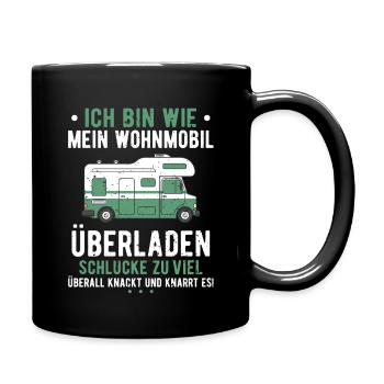 Ich bin wie mein Wohnmobil - Tasse einfarbig - Schwarz - Rechts