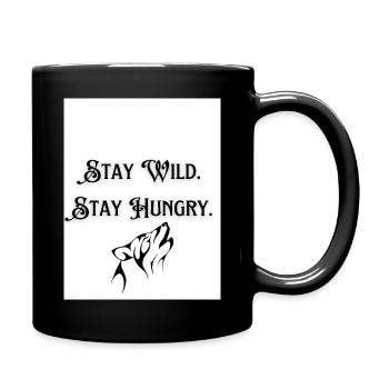 Stay Wild Stay Hungry - Tasse einfarbig - Schwarz - Rechts