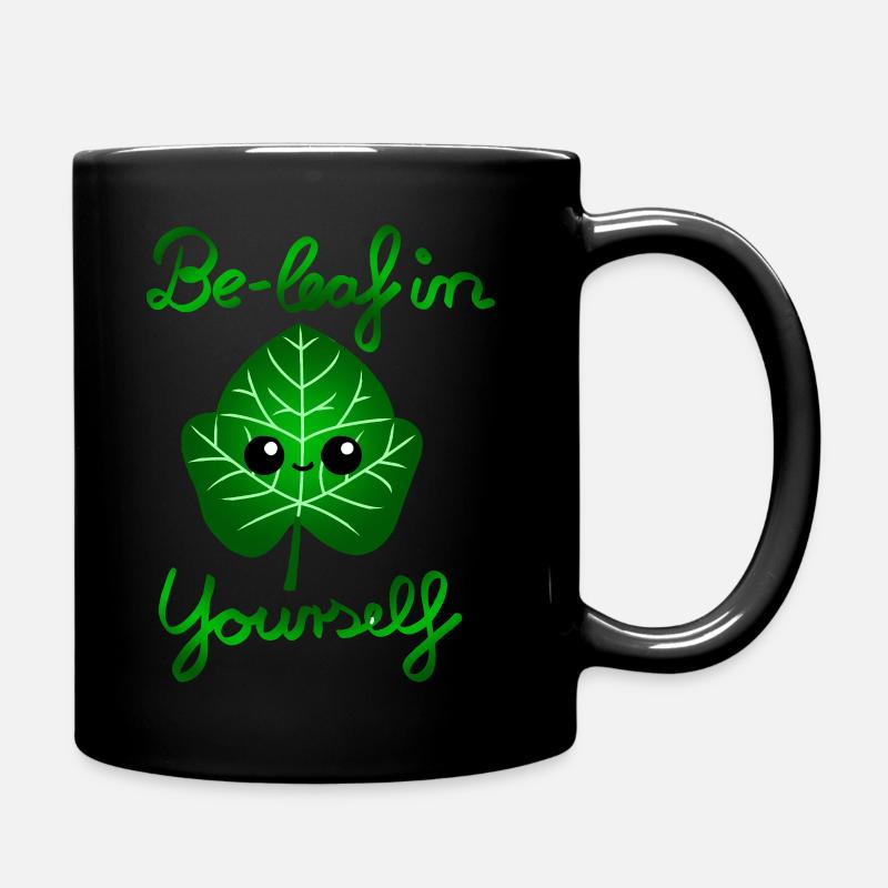 Be-leaf in yourself - Tasse einfarbig - Schwarz