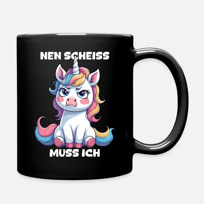 Einhorn Unicorn Nen scheiss muss ich - Tasse einfarbig - Schwarz