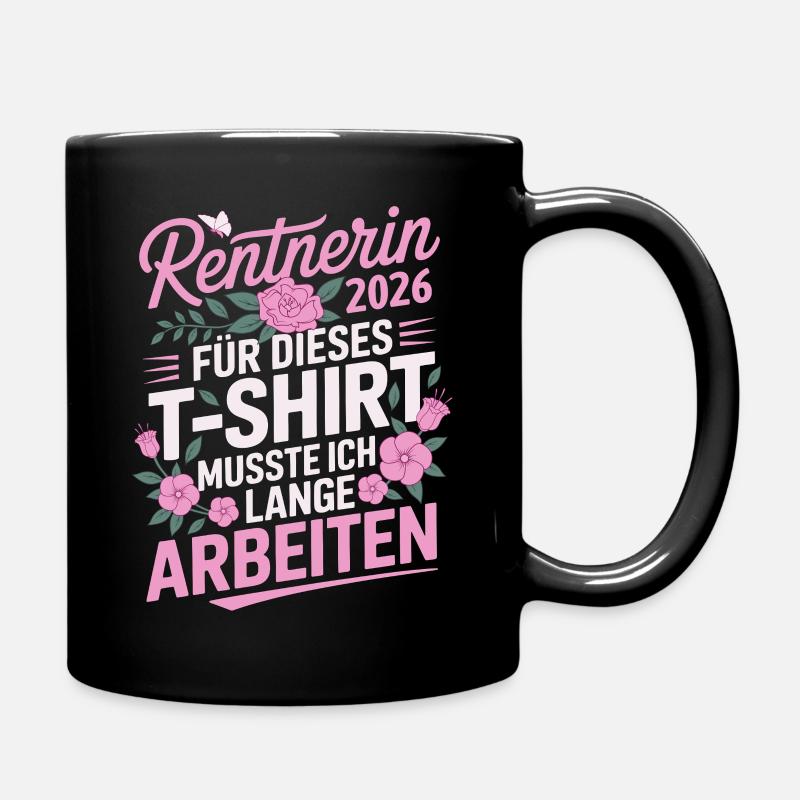 Rentnerin 2026 - Tasse einfarbig - Schwarz