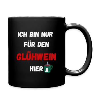 Weihnachtsbecher Spruchdesign Glühwein - Tasse einfarbig - Schwarz - Rechts