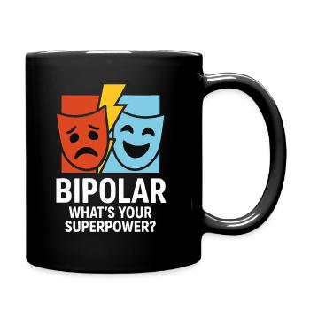 Bipolar What's Your Superpower – Statement Design - Full Colour Mug - black - Right