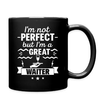 Ich bin nicht perfekt, aber ich bin ein großartiger Kellner - Tasse einfarbig - Schwarz - Rechts