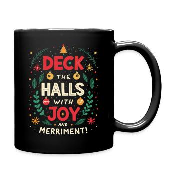 Deck the Halls with Joy - Full Colour Mug - black - Right