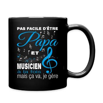 It's not easy to be a dad and a musician at the same time - Full Colour Mug - black - Right
